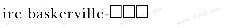 ire baskerville字体转换